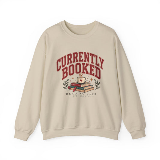 Currently Booked, Book Lover Sweatshirt