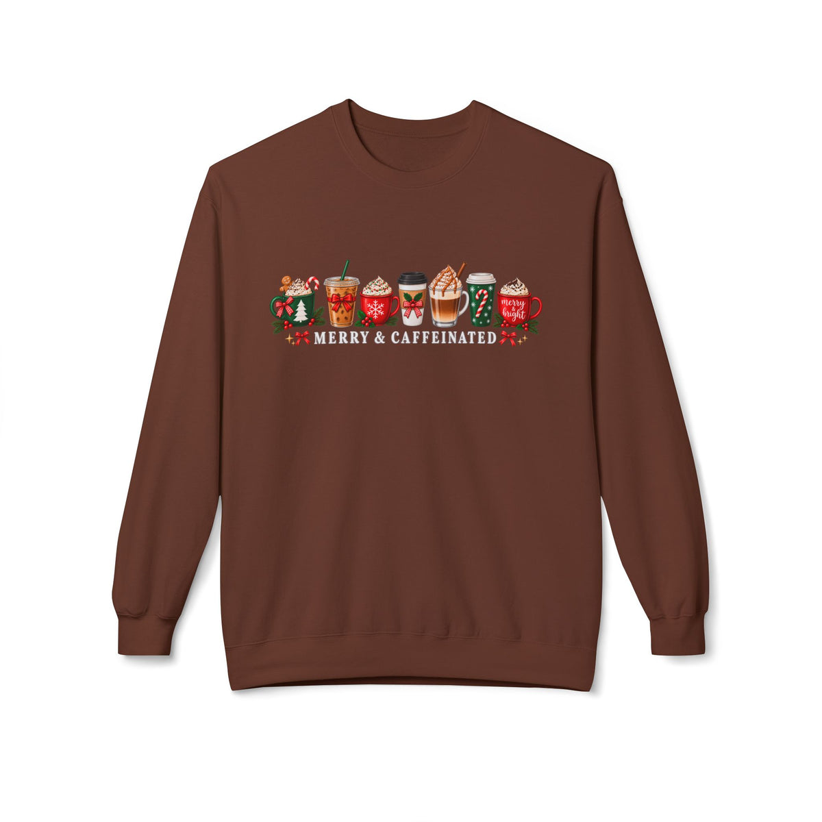 Merry and Caffeinated Sweatshirt