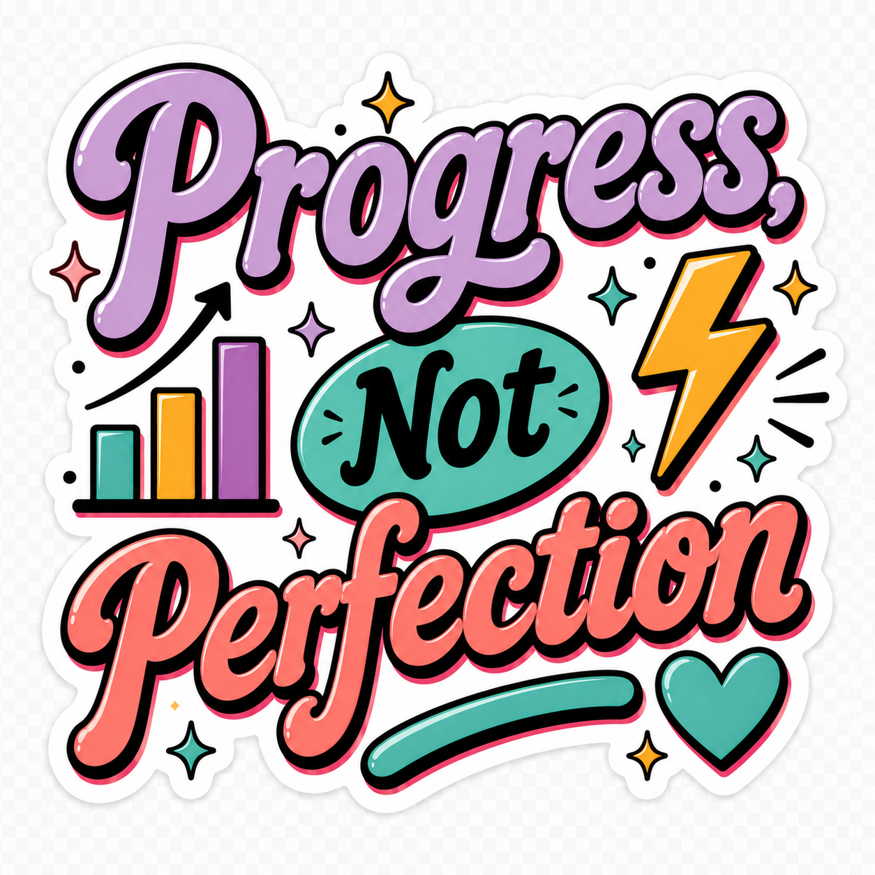 Progress Not Perfection