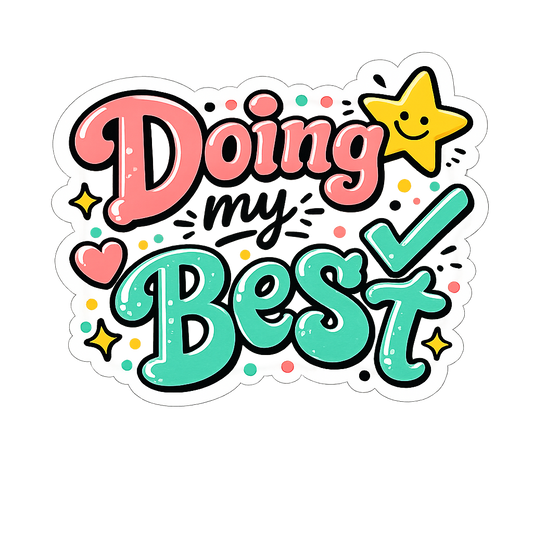 Doing My Best